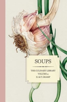 Soups by Gramp, D. &. P.