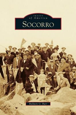Socorro by Burr, Baldwin G.