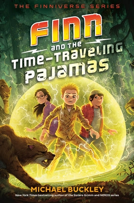 Finn and the Time-Traveling Pajamas by Buckley, Michael