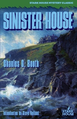 Sinister House by Booth, Charles G.