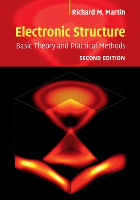 Electronic Structure by Martin, Richard M.