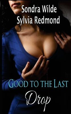 Good to the Last Drop: 14 Book Hucow Bundle by Redmond, Sylvia