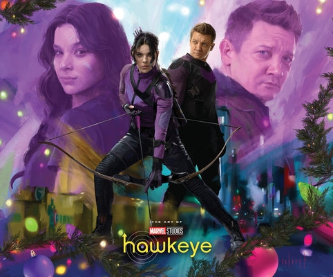 Marvel Studios' Hawkeye: The Art of the Series by Harrold, Jess