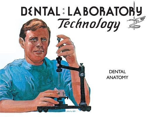 Dental Anatomy by Cathey, Gerald M.