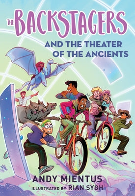 The Backstagers and the Theater of the Ancients (Backstagers #2) by Mientus, Andy