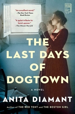 The Last Days of Dogtown by Diamant, Anita