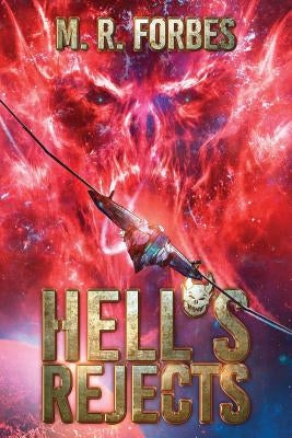 Hell's Rejects by Forbes, M. R.