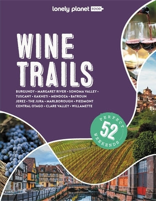 Lonely Planet Wine Trails by Planet, Lonely