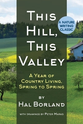 This Hill, This Valley: A Memoir (American Land Classics) by Borland, Hal