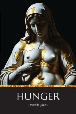 Hunger by Jones, Danielle