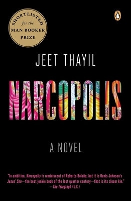 Narcopolis by Thayil, Jeet