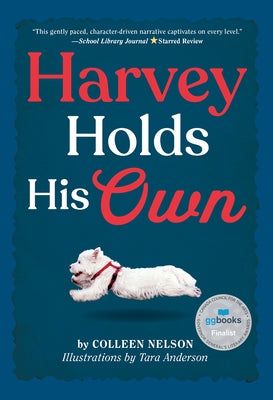 Harvey Holds His Own by Nelson, Colleen