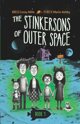 The Stinkersons of Outer Space: A laugh-out-loud space adventure series for kids 6-10 by Ashby, Marlo