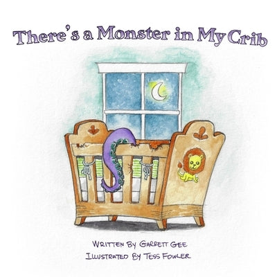 There's a Monster in My Crib by Fowler, Tess