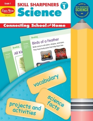 Skill Sharpeners: Science, Grade 1 Workbook by Evan-Moor Educational Publishers