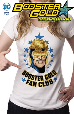 Booster Gold: The Complete 2007 Series Book Two by Jurgens, Dan