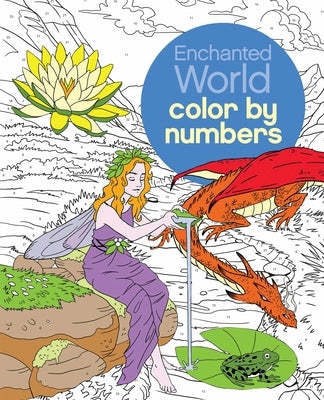 Enchanted World Color by Numbers by Storino, Sara