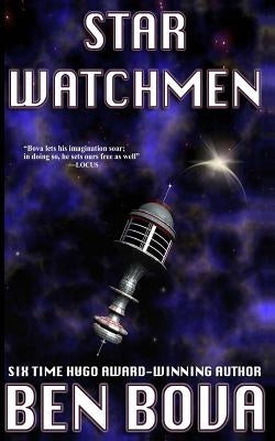 Star Watchmen by Bova, Ben