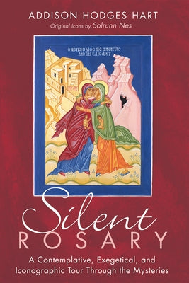 Silent Rosary by Hart, Addison Hodges