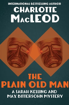 The Plain Old Man by MacLeod, Charlotte