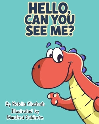 Hello, can you see me? by Calderon, Manfred