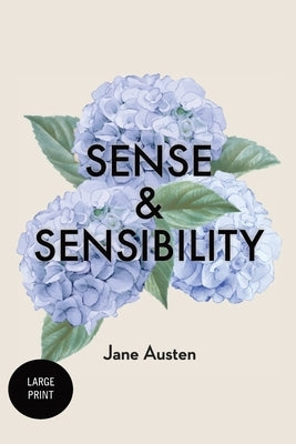 Sense and Sensibility: Large Print by Austen, Jane