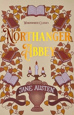 Northanger Abbey by Austen, Jane