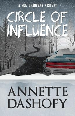Circle of Influence by Dashofy, Annette