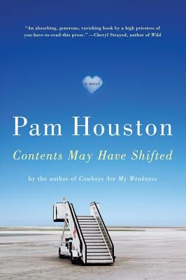 Contents May Have Shifted by Houston, Pam