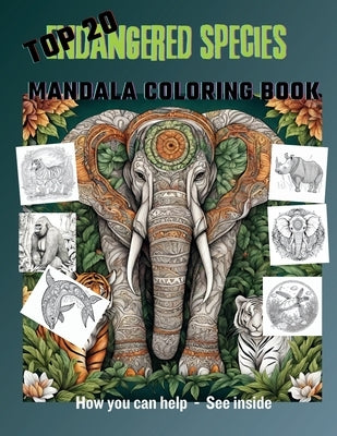 Top 20 Endangered Species Mandala Coloring Book by DuQuette, Marie