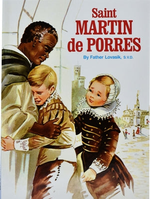 Saint Martin de Porres by Lovasik, Lawrence G.