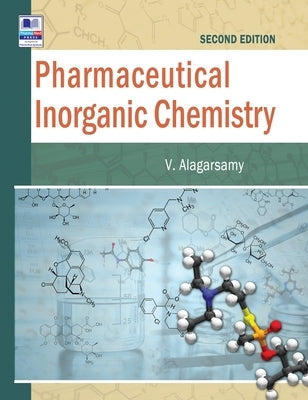 Pharmaceutical Inorganic chemistry by Alagarsamy, V.