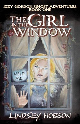 The Girl in the Window by Hobson, Lindsey