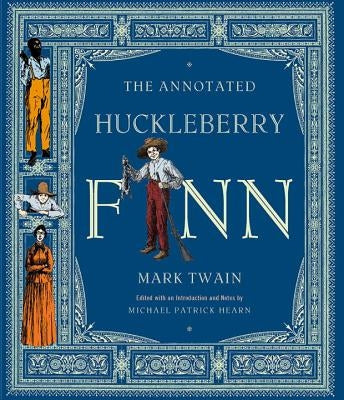 The Annotated Huckleberry Finn by Twain, Mark