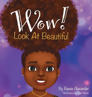 WOW! Look At Beautiful by Alexander, Reese