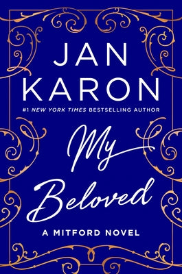 My Beloved: A Mitford Novel by Karon, Jan
