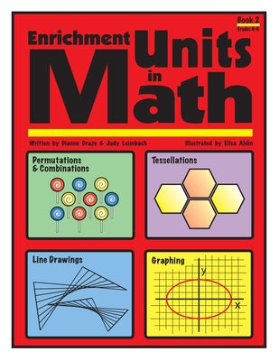 Enrichment Units in Math Book 2 by Leimbach, Judy