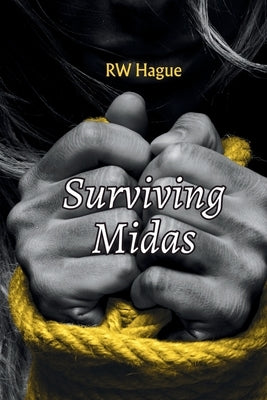 Surviving Midas by Hague, Rw