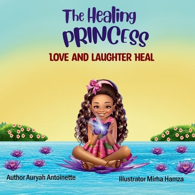 The Healing Princess by Joubert, Francesca