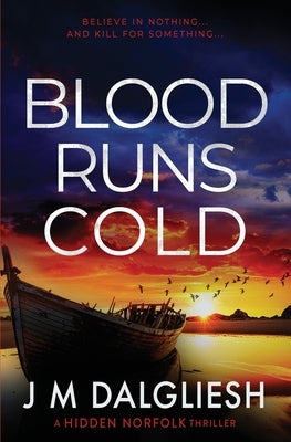 Blood Runs Cold by Dalgliesh, J. M.