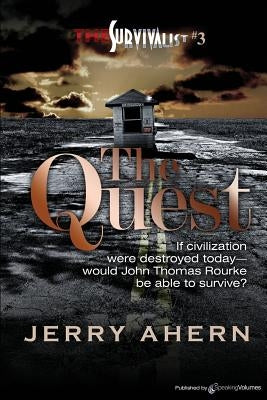 The Quest: The Survivalist by Ahern, Jerry