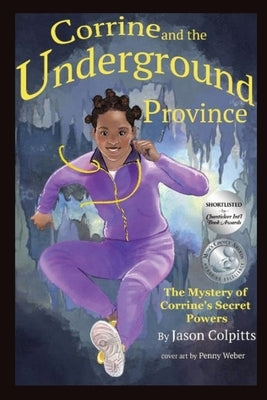 Corrine and the Underground Province by Colpitts, Jason S.