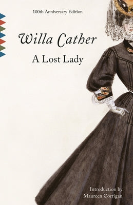 A Lost Lady by Cather, Willa