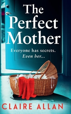 The Perfect Mother by Allan, Claire