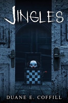 Jingles by Coffill, Duane E.