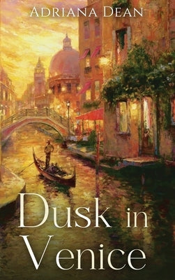 Dusk in Venice by Dean, Adriana
