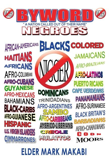 Byword: A Nation Called out of Their Name by Mark-Alan