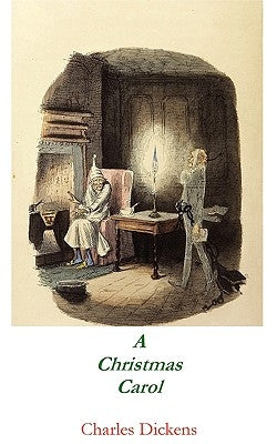 A Christmas Carol by Dickens, Charles