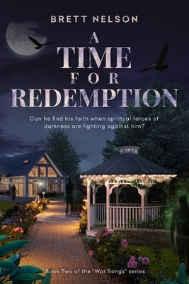 A Time for Redemption by Nelson, Brett