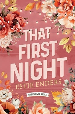 That First Night by Enders, Estie